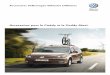 Accessoires Volkswagen Véhicules Utilitaires€¦ · d’aide au stationnement, protection sous hayon moteur, filet de maintien de chargement, grilles de protection des vitres arrière,