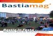 Le journal de la Ville de Bastia • U giurnale di a cità di Bastia … · 2016-06-20 · Nous avons lancé des initiatives en ce sens. A cartula « Campà megliu inseme ind’è