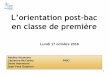 L’orientation post-bac en classe de premièreorientation.fis.hk/uploads/1/7/3/4/17345209/presentation... · 2019-02-12 · Licences de 3 ou 4 ans. Normalement, spécialisation immédiate
