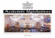 Activités législatives - New Brunswick · 2005-05-20 · 3 le 30 avril 2005 L’honorable Bev Harrison Président de l’Assemblée législative Pièce 31, Assemblée législative