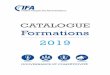 CATALOGUE Formations 2019 - ifa-asso.com€¦ · Les 4 missions du Conseil d’administration ... Matinales, Cycle Gouvernance et Stratégie, Conférences et Forum de la recherche…