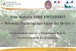 Site Natura 2000 FR7200801 - CEN Aquitaine · CEN Aquitaine – 30 Janvier 2012 Site Natura 2000 FR7200801 ... En France : outil non réglementaire basé sur l'implication de chacun