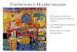 Friedensreich Hundertwasser - Eklablogekladata.com/tUt8vpxlfnQGKJPcthuudLMymJ4.pdf · De son vrai nom Friedrich Stowasser, il devient Friedensreich Hundertwasser Regentag Dunkelbunt