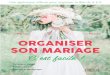 est facile ! c’ Marina Inès Matsika SON MARIAGE ORGANISER SON MARIAGE · 2017-08-07 · Vous vous êtes dit « oui » et vous avez fixé une date de mariage: préparez-vous à