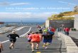 Les Nouvelles du Marathon · 2018-07-28 · bordant Lausanne et que les athlètes longent sur des kilomètres, il y a aussi la qualité de l’organisation. D’ailleurs pour des