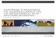 SYSTÈME CANADIEN DE SURVEILLANCE DE LA RÉSISTANCE … · 2019-02-26 · Cat. : HP37-21F-PDF ISBN : 2369-0720 ... UCP Unité corrigée de la population. SYSTÈME CANADIEN DE SURVEILLANCE