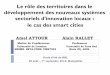 le cas des smart cities - Forum Innovation · Amel ATTOUR Alain RALLET Maître de Conférences Professeur Université de Lorraine Université de Paris Sud ENSMN- BETA-CNRS- UMR7522