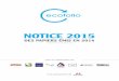 Ecofolio - Notice 2015 des papiers emis en 2014-2 · contact@ecofolio.fr) d’Ecofolio, ainsi que vos organisations professionnelles, sont à votre disposition pour répondre à toutes