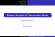 Quelques Exemples de Programmation Rأ© Ouvrage de r ef erence : Programmation Syst eme en Langage C