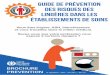 Guide de prévention des risques des lingères dans les établissements de soins - STP · 2017-04-20 · • Ne pas secouer le linge sale • Se laver les mains régulièrement •