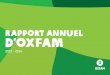 2013 - 2014 - Oxfam · • nous aurons renforcé notre pouvoir d’influence par la capitalisation et le partage de connaissances au sein et en dehors d’Oxfam ; • nous aurons