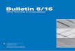 BAG Bulletin 8/2016 f · 22 février 2016 Bulletin 8 134 Maladies transmissibles Statistique Sentinella Déclarations de suspicion d’influenza (état au 16.2.2016) Activité et
