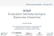 HTAP Evaluation hémodynamique, Epreuves …des-pneumo.org/wp-content/uploads/2018/04/3._kt_et...2018/04/03  · PAPO PAP systolique moyenne PAP diastolique Gradient de pression diastolique