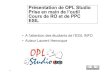 Présentation de OPL Studio Prise en main de l’outil Cours ...laurent.henocque.com/oldsite/doc/presentation OPL.pdf · 3 Préambule Ces transparents proposent une présentation