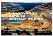 L’innovation dans le secteur minier - Deloitte United States€¦ · minerai de fer et le charbon. Ce passage est tiré du premier paragraphe de l’étude À l’affût des tendances