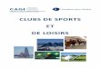 CLUBS DE SPORTS ET DE LOISIRS - CAGI · 2019-02-08 · Accès le week-end • Accompagnement d'un membre actif du club requis • Mêmes conditions qu’en semaine Green fee CHF 180.-