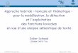 Université Montpellier II Approche hybride – lexicale et … · 2014-10-04 · hyperonymie [Lafourcade et Prince, 2003] synonymies (relative, ... secret.2 fagot.2. LIRMM-Montpellier