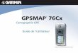 GPSMAP 76Cx - Garminstatic.garmin.com/pumac/GPSMAP76Cx_CanadianGuidede... · Conservez votre facture originale dans un endroit sûr ou placez-en une copie à l’intérieur du manuel