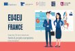 FRANCE EU4EU - Université de Lille · 2019-09-02 · LE PROJET EU4EU FRANCE Le réseau EU4EU France est un réseau de 11 établissements d’enseignement supérieur* qui attribue