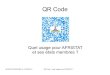 Quel usage pour AFRISTAT et ses états membres...AFRISTAT/DASD/BW le 10/09/2013 QR Code : quel usage pour AFRISTAT ? Qu'est-ce que le QR Code ? Stocke de l'information, plus qu'un
