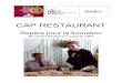 Rep.re CAP restaurant Version 1er janvier 2007 · CAP Restaurant - Repère pour la formation version du 1 er janvier 2007 Page 4 sur 68 Introduction au repère Dans le cadre des travaux
