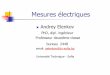 email: aelenkov@tu-sofia · Mesures électriques - ce que vous intéresse Sources Ivanov I., Elenkov A., Mesures électriques – travaux pratiques, fascicule pour les étudiants