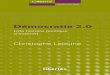 Démocratie 2 - uliege.be · Prix : 10 euros ISBN 978-2-930001-97-5 9782 3 01 5. Démocratie 2.0. ... conception décentralisée de cet outil de communication lui permet en effet