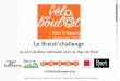 Le Breizh’challenge - BaPaV€¦ · du 14 au 19 mai Révisions des vélos 23 avril Inscriptions et « tour de chauffe » Brest à Pied et à Vélo - Brest, le 19 avril 2017 –