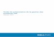 Guide de présentation de la gestion des systèmes Dell · 2019-08-29 · • Meilleure productivité en se connectant aux grandes consoles de gestion système et en protégeant les