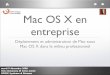 Mac OS X en entreprisedr/XPOSE2008/ydelauno_Mac_en... · ‣ Microsoft Windows ... • Garder un Windows à portée... ‣ BootCamp, Virtualisation, CrossOver 9. mardi 9 décembre
