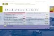 Bulletin CRR - BRRC · Bureau de dépt Bruxelles - P409259 Trimestriel avril – mai – juin 2019 entre e recerces routires Votre partenaire pour es routes urables Bulletin CRR 119