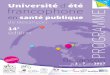 s E francophone en santé publique PROGRAMME · 2017-06-12 · Besançon du 2 au 7 juillet 2017 14e édition s n E PROGRAMME Université d'été francophone en santé publique de