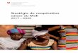 Stratégie de coopération suisse au Mali 2017-2020€¦ · La Suisse s’est également fortement engagée dans le processus de paix. Conformément au Message sur la coopération