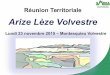 Arize Lèze Volvestre · 2016-01-20 · Lundi 23 novembre 2015 – Montesquieu Volvestre présentation générale du territoire, du service bilan sur l’exploitation point sur les