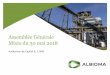Assemblée Générale Mixte du 30 mai 2018 - Albioma · Le Conseil d’Administration Des compétences complémentaires au service des actionnaires Jacques Pétry, Président (1re