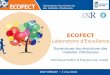 ECOFECT - Biotuesdays · La communauté ECOFECT aujourd’hui Quelques chiffres clés : • 9 M€ de financements complémentaires obtenus – 2 programmes ERC – Plusieurs projet