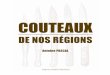 COUTEAUX - fnac-static.comCréé par la coutellerie Berthier, le rhôdanien rend hommage au sillon rhôdanien et à ses terres qui arpentent les versants du Rhône. Le rhôdanien est