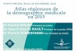 POINT PRESSE JEUDI 26 NOVEMBRE 2015 Atlas ...data.over-blog-kiwi.com/1/48/91/15/20160525/ob_2f2c6a_sy...2016/05/25  · 1 – LA FRANCE N’A JAMAIS DÉNOMBRÉ AUTANT DE MÉDECINS