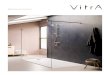 Baignoires et receveurs - VitrA Bad · de céramique sanitaire, 3 millions de pièces de robinetterie, 2,5 millions d’accessoires de salle de bains et 20,1 millions de m2 de carrelage