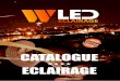 2018 on CATALOGUE ECLAIRAGE - WLED · Catalogue éclairage 2018-2019 3 Sommaire Contacts // WLED 12, chemin des Gorges Bâtiment 17-18 69570 DARDILLY - France Tél. 00 (33)4 78 43