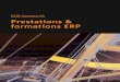 Prestations et Formation DOP Gestion 2014 Site · Page 4 / 27 1.2 Types de prestations ERP Les prestations de service ERP de DOP Gestion SA sont étendues aux activités suivantes: