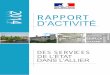 2014 RAPPORT D’ACTIVITÉLa présentation du rapport d‘activité des services de l‘État devant les élus du Conseil départemental offre, chaque année, l‘occasion d‘un échange