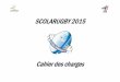SCOLARUGBY 2015 - ac-orleans-tours.fr · 2014-11-04 · -2 - Suite au succès de SCOLARUGBY 2011, la FFR et l’USEP ont décidé de reconduire l’opération SCOLARUGBY à l’occasion