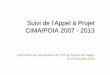 Suivi de l â€™Appel أ  Projet CIMA/POIA 2007 - CIMA/POIA 2007 -2013 Rencontre des animateurs de CFT