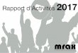 MRAX - Rapport d’Activités 2017mrax.be/wp/wp-content/uploads/2018/06/Rapport-MRAX-2017.pdf · MRAX - Rapport d’Activités 2017 Sommaire • La sensibilisation à la lutte contre
