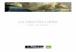 Expo Itinerantes La denteliere EXE - Le Louvre · 2018-07-30 · – Historique de la dentelle aux fuseaux – Détail d’un modèle de dentelle fl amande – Les étapes de fabrication
