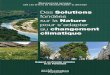 UICN France - Des solutions fondées sur la nature pour s ......pour la mise en œuvre de Solutions d’adaptation fondées sur la Nature. Et la France possède déjà de nombreux