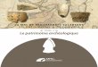LA MRC DE BEAUHARNOIS-SALABERRY UN PATRIMOINE À … · 24 Les sites archéologiques recensés de la période historique 25 De nombreux secteurs à potentiel archéologique historique