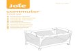 commuter gemm - Joie Baby UK | Explore Joie · thickness of the mattress must not be more than 25 mm, that the internal height ( the distance from the top of the mattress to the upper