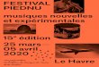 FESTIVAL PIEDNU musiques nouvelles et expérimentalespiednu.fr/festival-2020/LIVRET_FLYER_WEB.pdf · sur la musique et la culture de ce pays pour que ce percussionniste, né à Melbourne,